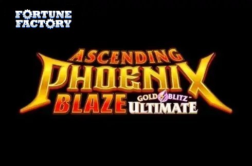 Ascending Phoenix Blaze Gold Blitz Ultimate
